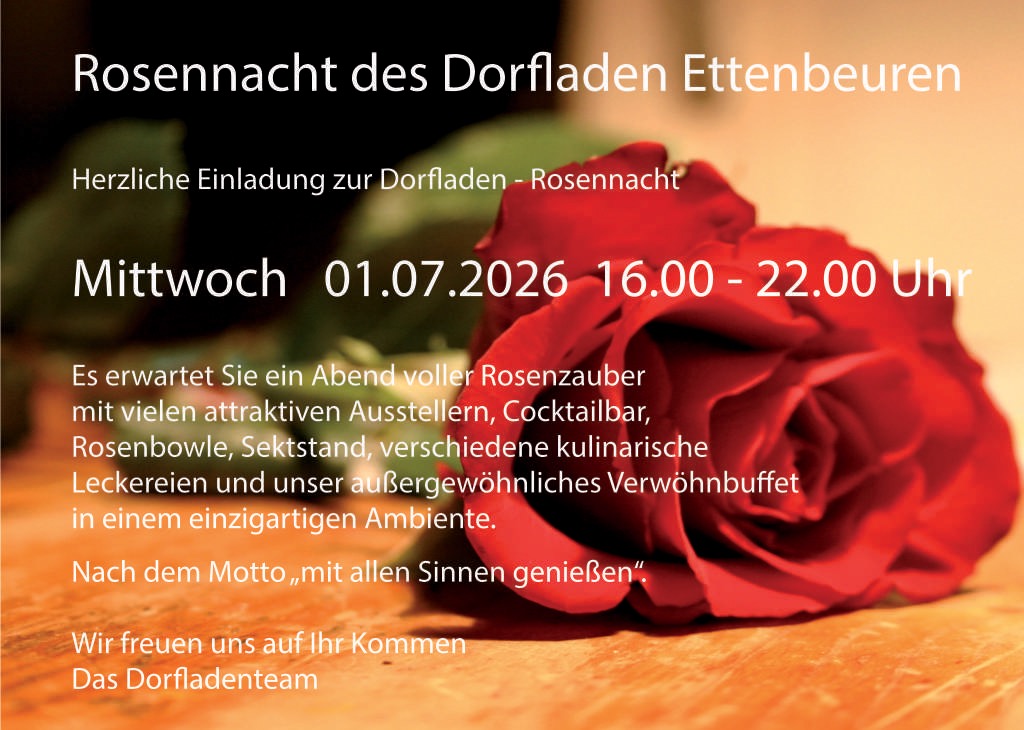 Rosennacht im Dorfladen Ettenbeuren